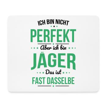 I'm not perfect, but I'm a hunter - Mouse Pad (horizontal) - white - Front