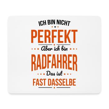 I'm not perfect, but I'm a cyclist - Mouse Pad (horizontal) - white - Front