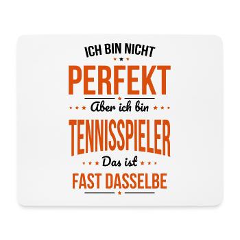 Je ne suis pas parfait, mais je suis un joueur de tennis - Tapis de souris (format paysage) - blanc - Devant