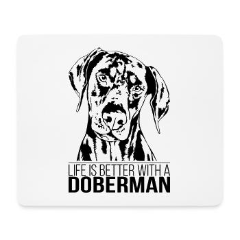 DOBERMAN life is better canins chiens wilsigns - Tapis de souris (format paysage) - blanc - Devant