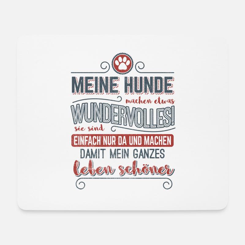 Hundeliebe > Meine Hunde machen mein Leben schöner - Mousepad (Querformat) - Weiß