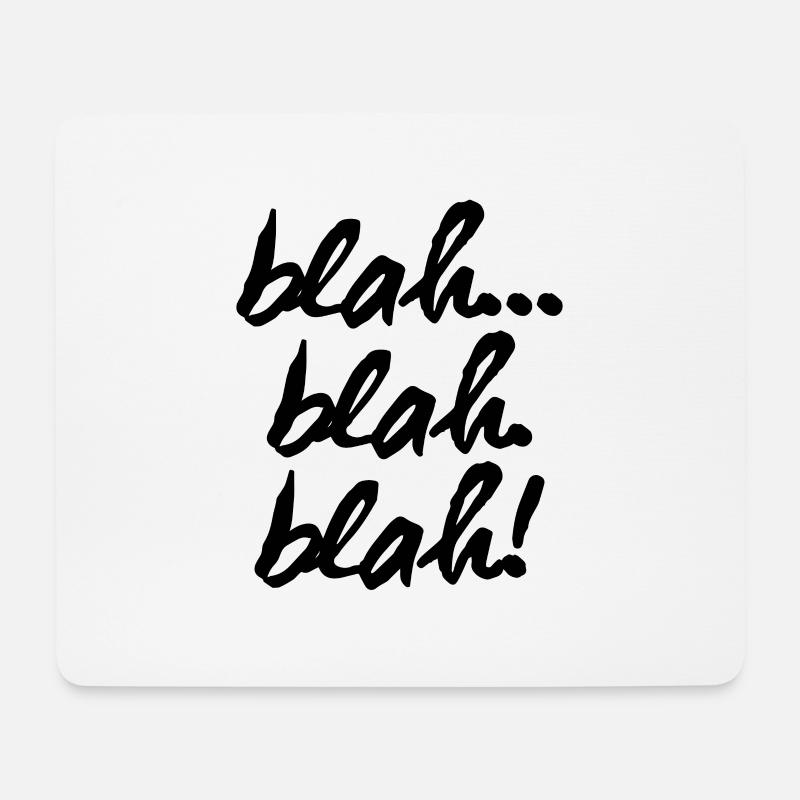 blah blah blah! Statement T-Shirt - Mousepad (Querformat) - Weiß