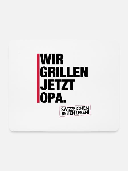 Wir grillen jetzt Opa. - Mousepad (Querformat) - Weiß