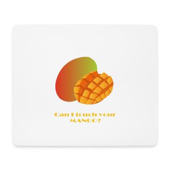 Can I touch your MANGO? - Mouse Pad (horizontal) - white - Front