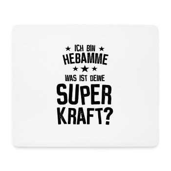 Meine Superkraft HEBAMME - Mousepad (Querformat) - Weiß - Vorne