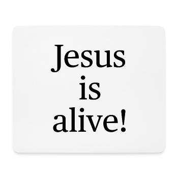 Jesus is alive - Mouse Pad (horizontal) - white - Front