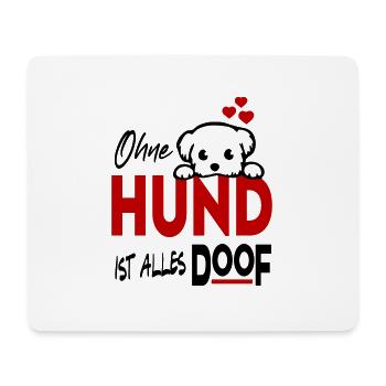 Hund Hundeliebhaber Dogs I Love Gassi gehen - Mousepad (Querformat) - Weiß - Vorne