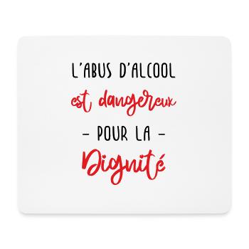 l'abus d'alcool est dangereux pour la dignité - Tapis de souris (format paysage) - blanc - Devant