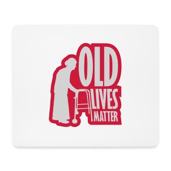 old lives matter quote - Mouse Pad (horizontal) - white - Front