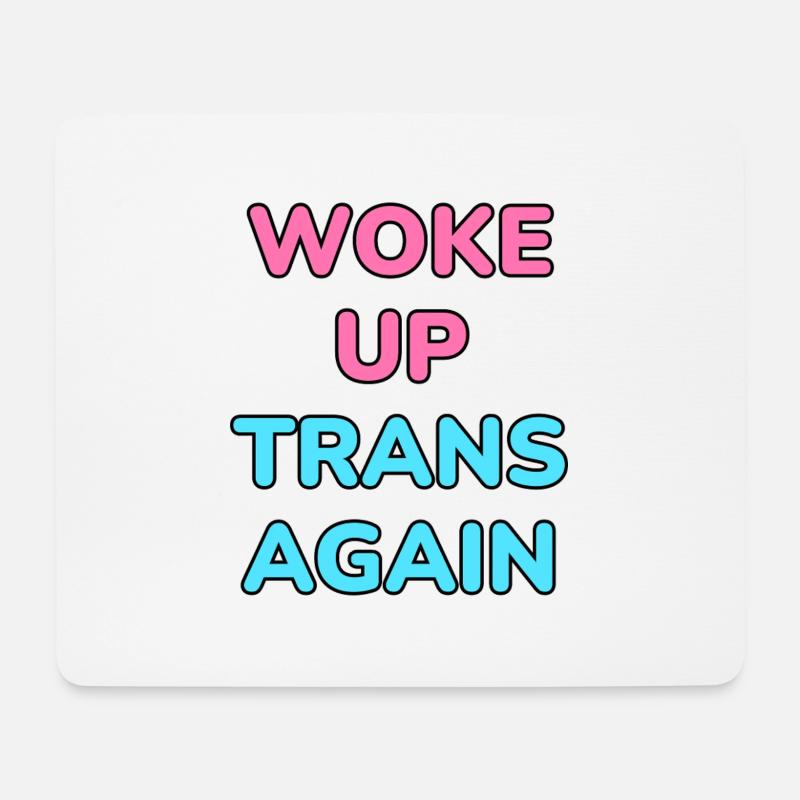 Wieder trans aufgewacht - trans pride - Mousepad (Querformat) - Weiß