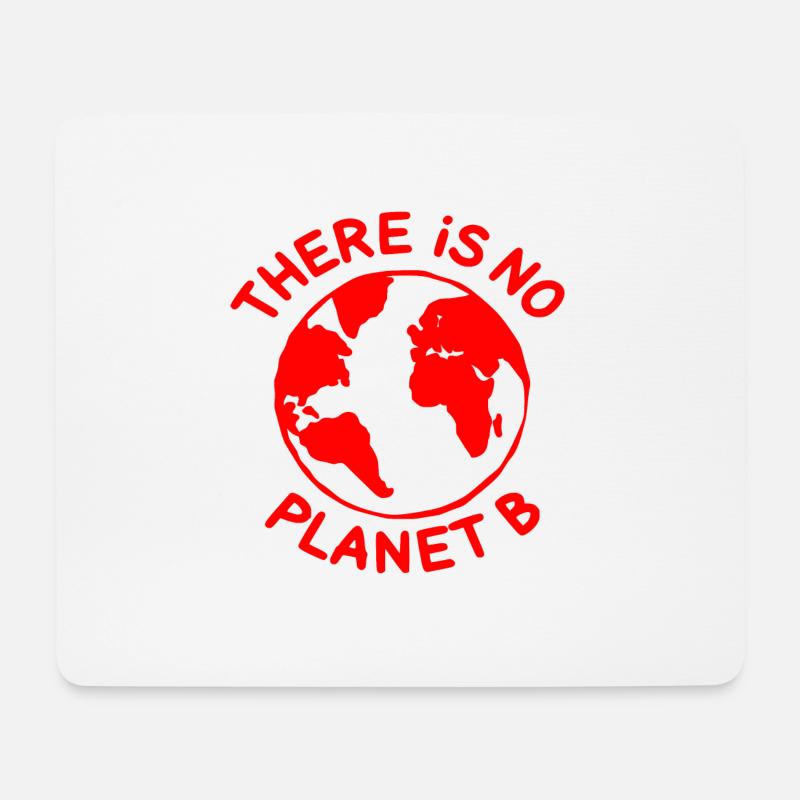 There is no planet B - Mousepad (Querformat) - Weiß