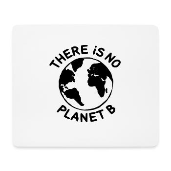 There is no planet B - Tapis de souris (format paysage) - blanc - Devant