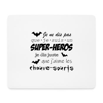 Pas un super-héros j'aimes les chauve-souris - Tapis de souris (format paysage) - blanc - Devant