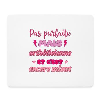 Pas parfaite mais esthéticienne, idée cadeau - Tapis de souris (format paysage) - blanc - Devant