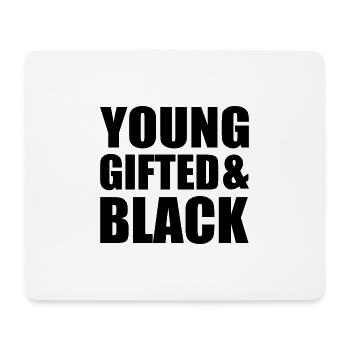 young gifted and black - Mousepad (Querformat) - Weiß - Vorne