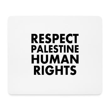 Respect palestine human rights - Mouse Pad (horizontal) - white - Front