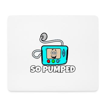 Diabetes Awareness I Diabetic I Insulin Pump I So - Mouse Pad (horizontal) - white - Front