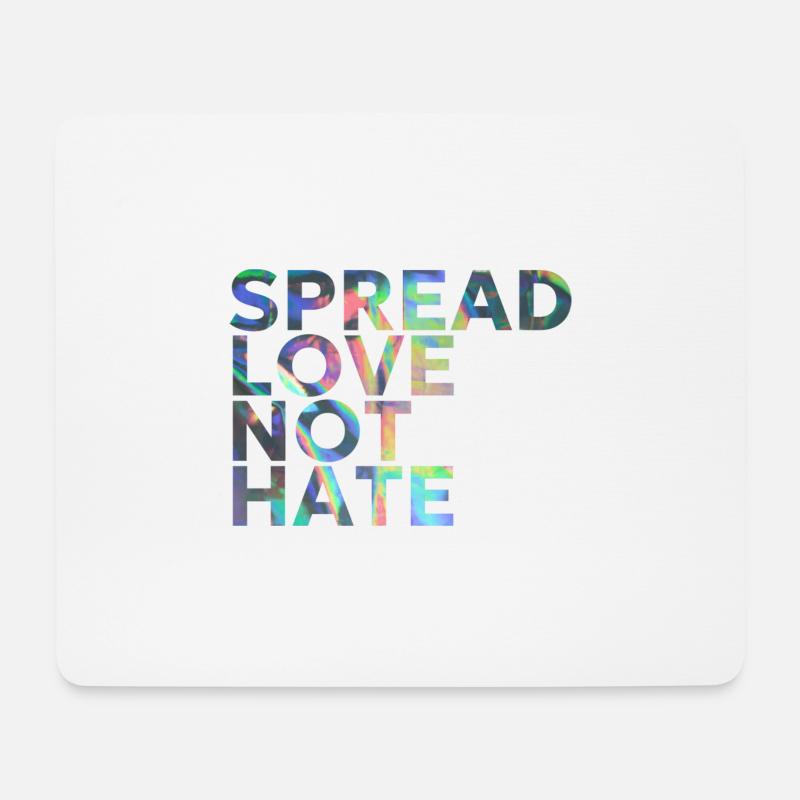 SPREAD LOVE NOT HATE - Mousepad (Querformat) - Weiß