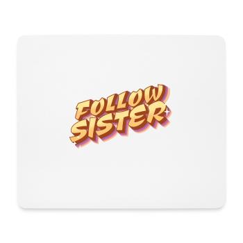 Follow Sister - Du spielst die 2. Geige - Mousepad (Querformat) - Weiß - Vorne