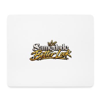 Selber Typ, Besserer Look - Mousepad (Querformat) - Weiß - Vorne