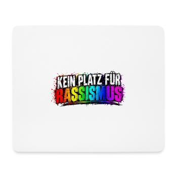 Kein Platz für Rassismus - Mousepad (Querformat) - Weiß - Vorne