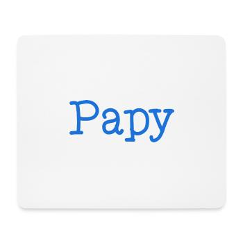 PAPY. FÊTE DES PÈRES. BONNE FÊTE PAPY. JE T'AIME. - Tapis de souris (format paysage) - blanc - Devant