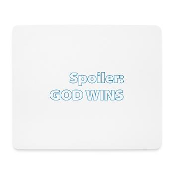 Spoiler God Wins Christian Women Men Kids God Will - Mouse Pad (horizontal) - white - Front