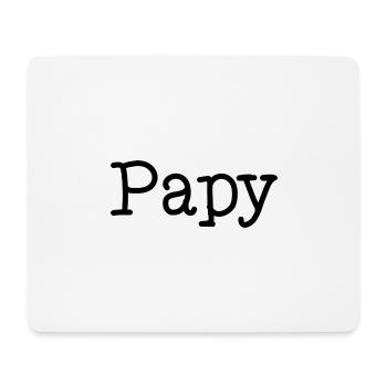 PAPY. FÊTE DES PÈRES. BONNE FÊTE PAPY. JE T'AIME. - Tapis de souris (format paysage) - blanc - Devant