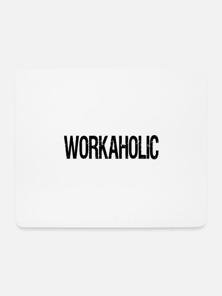 Workaholic - Mousepad (Querformat) - Weiß