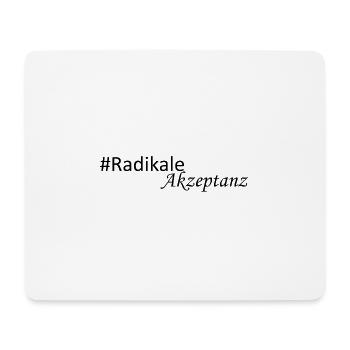 Radikale Akzeptanz B - Mousepad (Querformat) - Weiß - Vorne