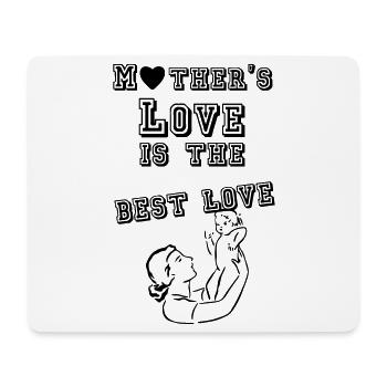 Mother’s love is the best love cadeau - Tapis de souris (format paysage) - blanc - Devant
