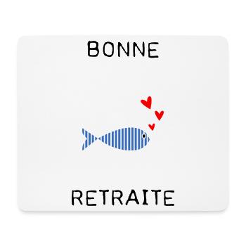 RETRAITE. BONNE RETRAITE. JOYEUSE RETRAITE - Tapis de souris (format paysage) - blanc - Devant