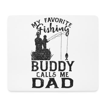 Angeln My Favorite Fishing Buddy Calls Me Dad - Mouse Pad (horizontal) - white - Front