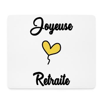 RETRAITE. BONNE RETRAITE. JOYEUSE RETRAITE - Tapis de souris (format paysage) - blanc - Devant
