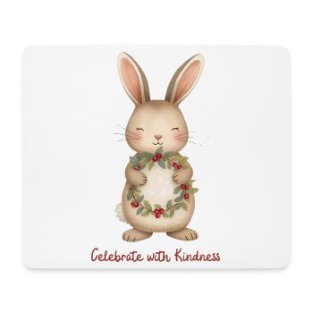 Sweet Christmas - Bunny – Celebrate with Kindness - Mouse Pad (horizontal) - white - Front