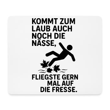 laub nässe herbst spruch - Mousepad (Querformat) - Weiß - Vorne