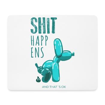 Shit happens, Ballondog  - Mousepad (Querformat) - Weiß - Vorne