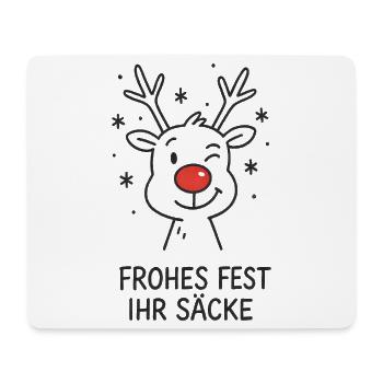 Frohes Fest ihr Säcke Rentier Rudolph - Mousepad (Querformat) - Weiß - Vorne