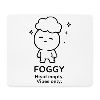 Foggy – Head Empty | Cozy Brain Fog Mood - Mousepad (Querformat) - Weiß - Vorne