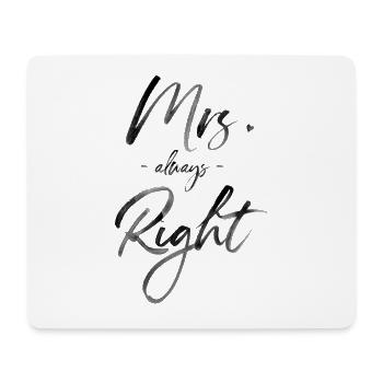 Mrs. always right - Mouse Pad (horizontal) - white - Front