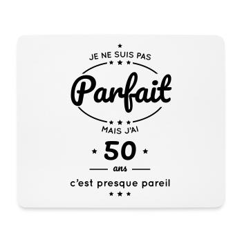 Anniversaire 50 ans - Pas parfait mais j'ai 50 ans - Tapis de souris (format paysage) - blanc - Devant