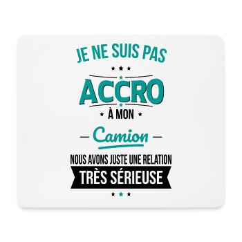 Pas accro à mon camion - relation sérieuse cadeau - Tapis de souris (format paysage) - blanc - Devant