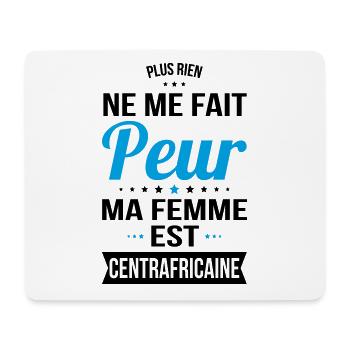 Rien ne me fait peur ma femme est Centrafricaine - Tapis de souris (format paysage) - blanc - Devant