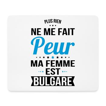 Rien ne me fait peur ma femme est Bulgare - Tapis de souris (format paysage) - blanc - Devant