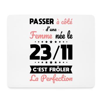 Anniversaire - Née 23 Novembre Frôler perfection - Tapis de souris (format paysage) - blanc - Devant