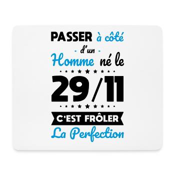 Anniversaire - Né le 29 Novembre Frôler perfection - Tapis de souris (format paysage) - blanc - Devant