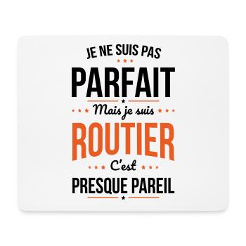 Je ne suis pas parfait mais je suis routier - Tapis de souris (format paysage) - blanc - Devant
