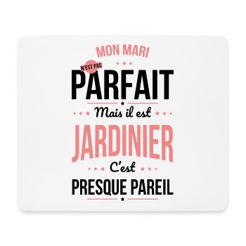 Mon mari n'est pas parfait mais il est jardinier - Tapis de souris (format paysage) - blanc - Devant