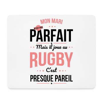 Mon mari n'est pas parfait mais il joue au rugby - Tapis de souris (format paysage) - blanc - Devant