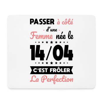 Anniversaire - Née le 14 Avril Frôler perfection - Tapis de souris (format paysage) - blanc - Devant